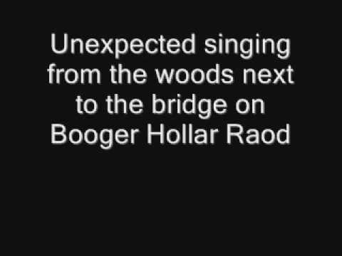 Booger Hollar Bridge: EVP- child singing