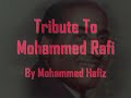 mohammed rafi / hafiz   apni aankhon main basaa kar