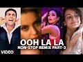 "Ooh La La" Non-Stop Remix Part-3 (Exclusively on T-Series Popchartbusters)