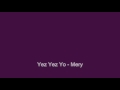 Yez Yez Yo - Mery