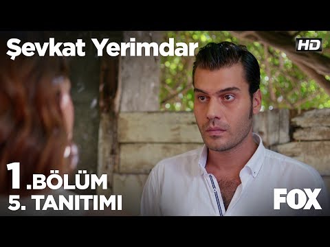 Şevkat Yerimdar 1. Bölüm 5. Fragmanı                                                                                                                                                                                                                      