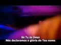 Hillsong - You Alone Are God (Legendado em português) Hillsong - You Alone Are God (Legendado em português)