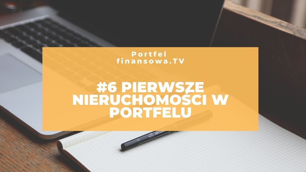 #6 Start inwestycji w nieruchomości - pierwszy REIT zawitał do portfela | #portfelFinansowaTV