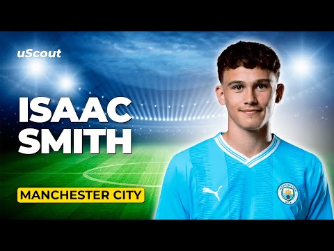 How Good Is Isaac Smith at Manchester City?
