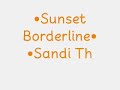the song sunset borderline with the lyrics on the go.