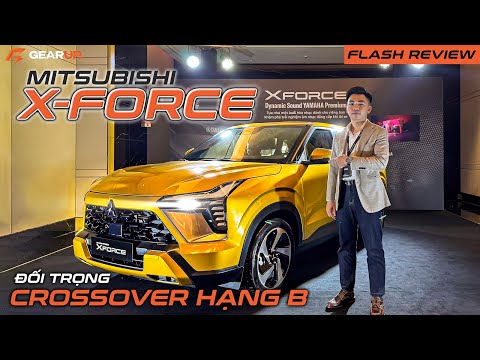 Mitsubishi XFORCE giá từ 620 triệu, tham vọng “Gánh Team” cùng Xpander | GU Flash Review