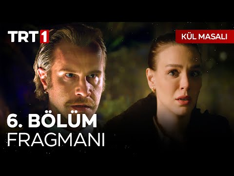 Kül Masalı 6. Bölüm Fragmanı                                                                                                                                                                                                                              
