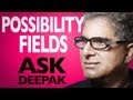 The Higgs Boson and Other Particles as Possibility Fields | Ask Deepak!