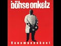 B�hse Onkelz - F�r Mustafa (Hausmannskost)