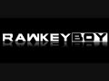 Rawkey Boy - Liquid Pressure