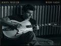 John Mayer's new single 