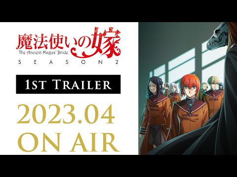 Mahoutsukai no Yome (Season 2) - PV/Trailer 