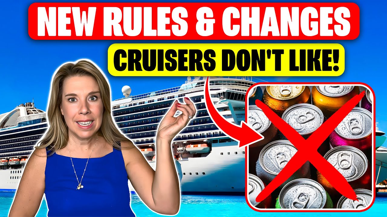 7 NEW Travel Rules (& Changes) for Summer Cruises