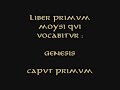Genesis Ch. 1 : Latin Vulgate w/ KJV Translation