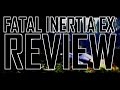 Fatal Inertia EX review