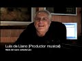 Luis de LLano habla de LLio Luis de LLano habla de LLio
