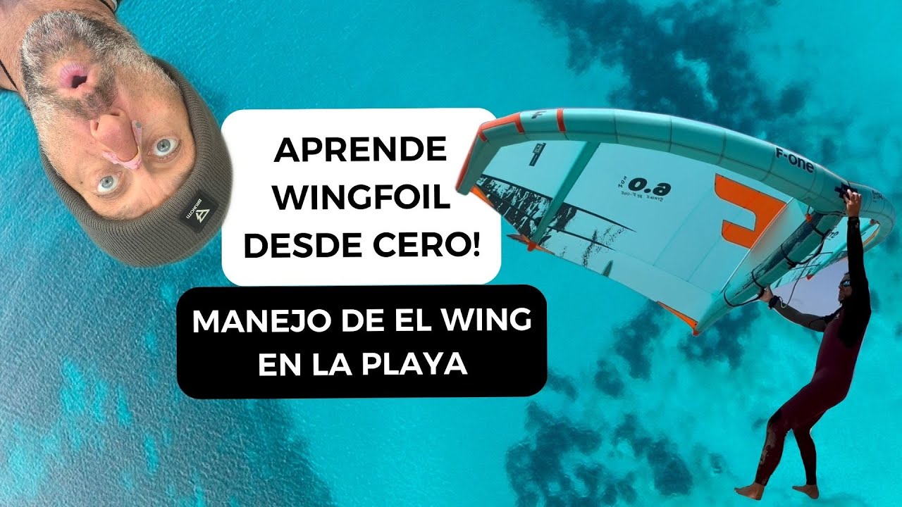 Aprende Wingfoil desde 0! Manejo del wing en la playa