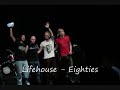 Eighties - Lifehouse