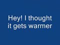 Greenhouse effect? Greenhouse effect?