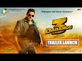 Dabangg 3 Trailer Launch Evnt Dabangg 3 Trailer Launch Evnt
