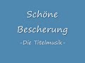 Sch�ne Bescherung - Filmmusik