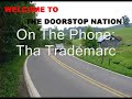exclusive interview with http://doorstopnation.com
with tha trademarc!