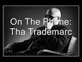 exclusive interview with http://doorstopnation.com
with tha trademarc!