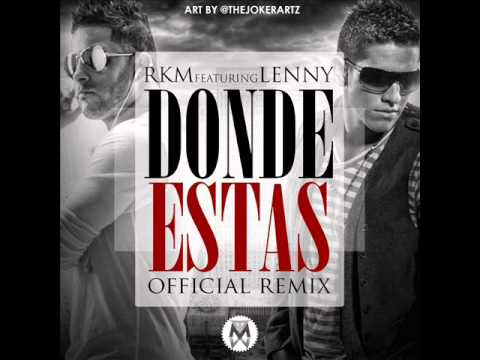 Donde Estas (Remix) – RKM ft Lenny