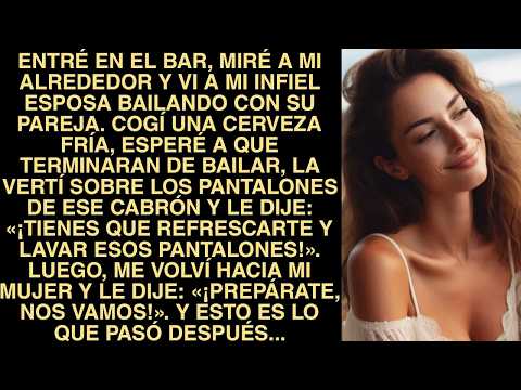 Entré En El Bar, Miré A Mi Alrededor Y Vi A Mi Infiel Esposa Bailando Con Su Pareja  Cogí Una Ce