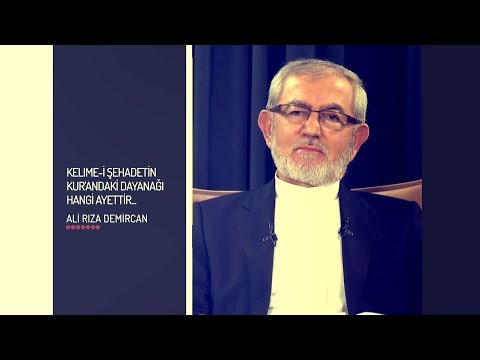Kelime-i Şehadetin Kur'andaki Dayanağı Hangi Ayettir