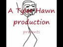 A Tyler Hawn Production #2