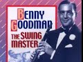 Benny Goodman & His Orchestra - Sing Sing Sing