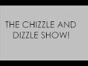 videos de The Chizzle and Dizzle Show 11/23/08 Part 12