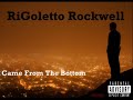 RiGoletto Rockwell - When I Say 