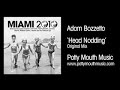 Adam Bozzetto 'Head Nodding' (Original Mix)