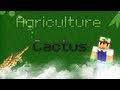 Agriculture Tutorial - Part 1 : Cactus - Fr