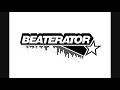 Beaterator My Third Song/Beat - Rock Breaker