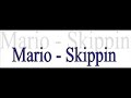 Mario - Skippin