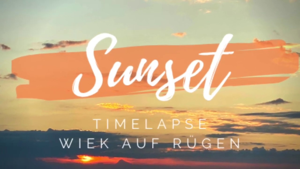 Sunset Timelapse (Wiek)