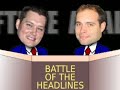 Obama VS McCain, Battle Of The Headlines #21 (From Glenn Beck - 8/13/08)