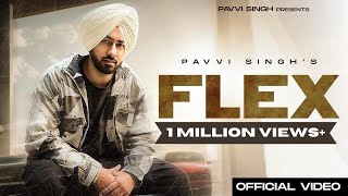 New Punjabi Song - Flex ( Official Video )  Pavvi 