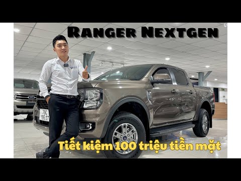 Ranger Nextgen 4x2 Số Tự Động | Tiết Kiệm Gần 100 Triệu Tiền Mặt | Liên hệ ngay: 0932.304.322