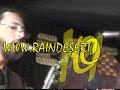 live at the rain desert