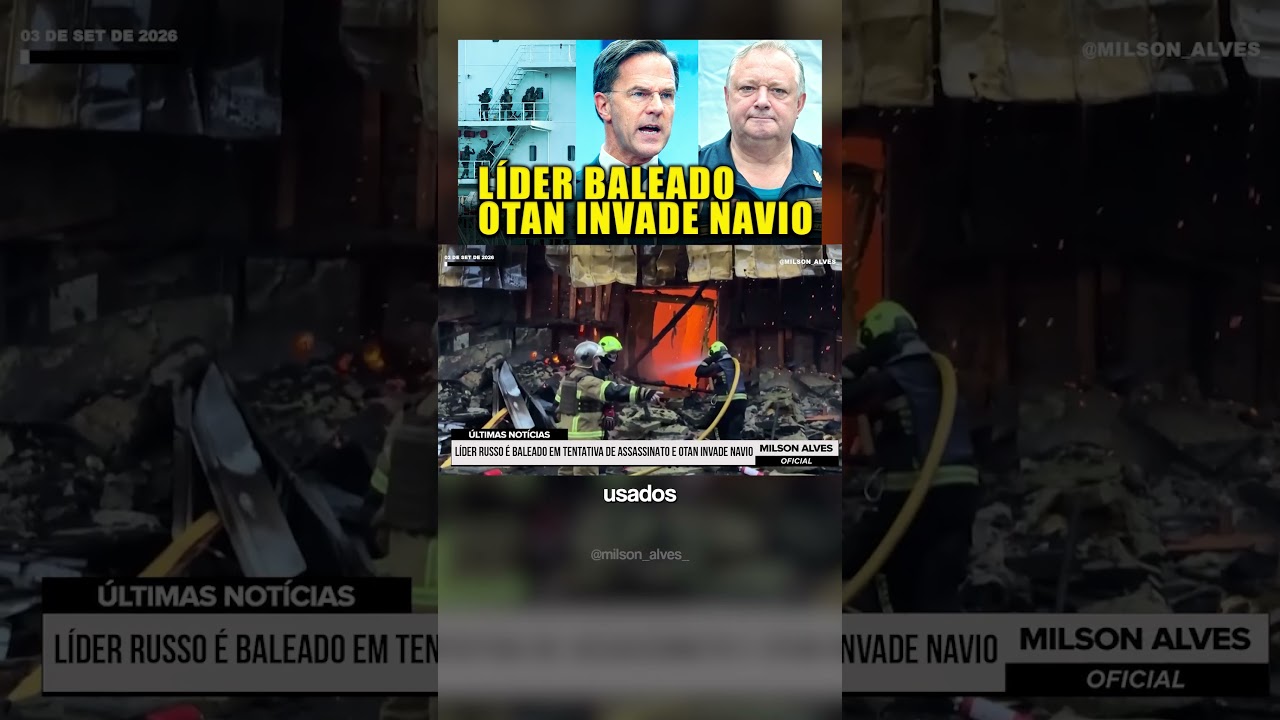 LÍDER RUSSO é baleado em tentativa de assassinato e OTAN INVADE NAVIO