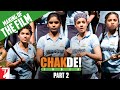 Making of Chak De India - Part 2 - Shahrukh Khan