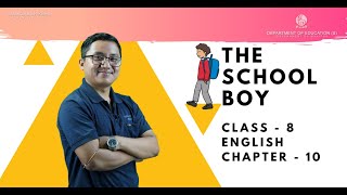 Class VIII English Chapter 10: The School boy