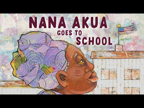 Nana Akua Goes to School – Read Aloud