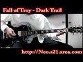 [Mikkun] Fall of Troy - Dark Trail