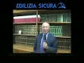 Edilizia Sicura 1. La protezione della schiena Edilizia Sicura 1. La protezione della schiena