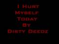 I-Hurt-Myself-Today-